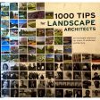 1000 Tips for Landscape Architects by Daniela Santos Quartino on Sale