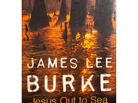 Jesus Out To Sea and Other Stories James Lee Burke Online Sale