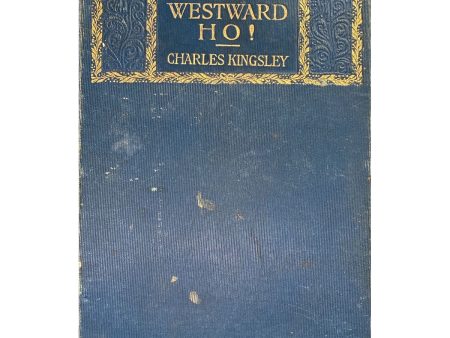 Westward Ho! by Charles Kingsley (1855) Hot on Sale