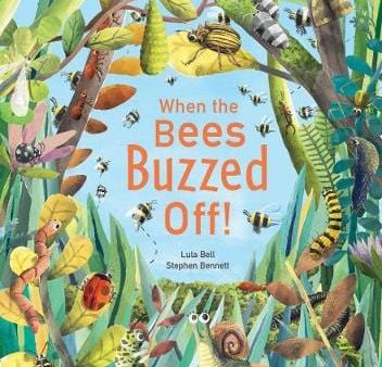 Lula Bell: When the Bees Buzzed Off! [2018] hardback Discount