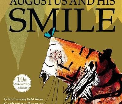 Catherine Rayner: Augustus and His Smile [2016] hardback Supply