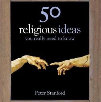 Peter Stanford: 50 Religious Ideas You Really Need to Know [2010] hardback Discount