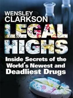 Wensley Clarkson: Legal Highs [2015] paperback Online now