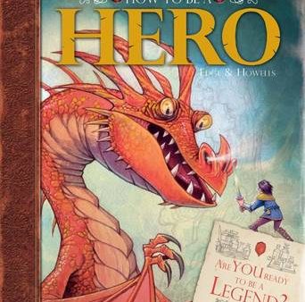 Howels: How to be a Hero [2012] hardback Online Hot Sale