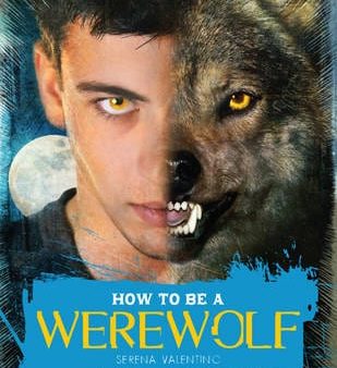 Serena Valentino: How to be a Werewolf [2010] hardback Fashion