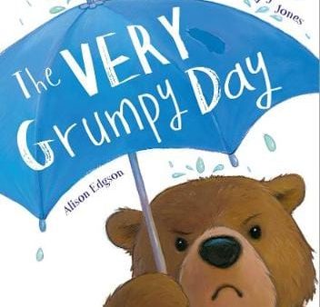 Tiger Press Little: The Very Grumpy Day [2016] paperback For Discount