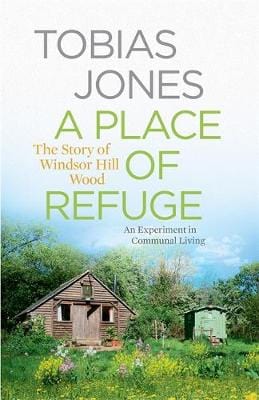 Tobias Jones: A Place of Refuge [2015] hardback Cheap